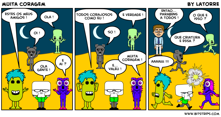 muita coragem