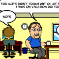 I Touched Your Stuff...
