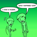 I saw an human!