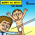 BUDDY VS. BITTY, THE MOVIE