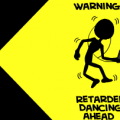Retarded Dancing Ahead!